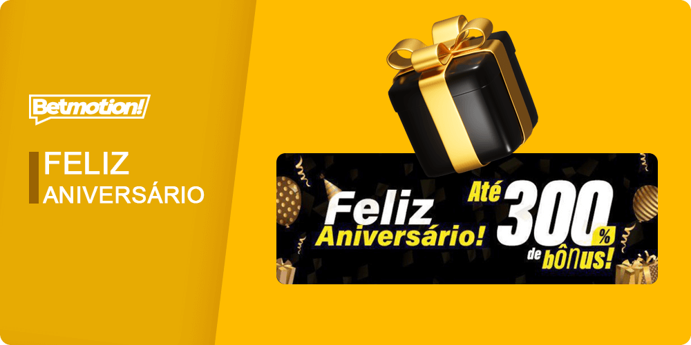 Informações sobre a Promoção de Feliz Aniversário do Betmotion