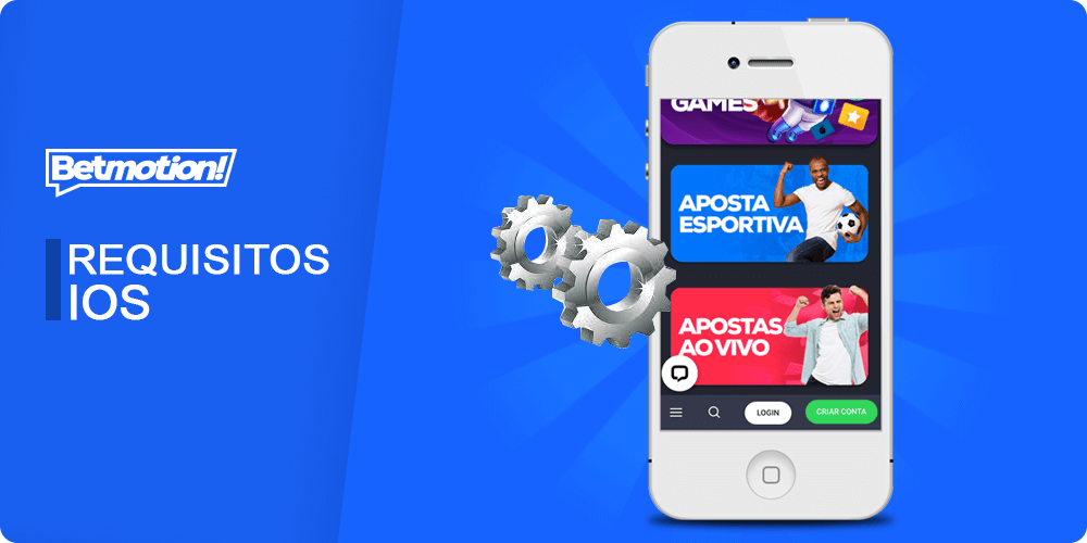 Requisitos de sistema do App iOS do Betmotion